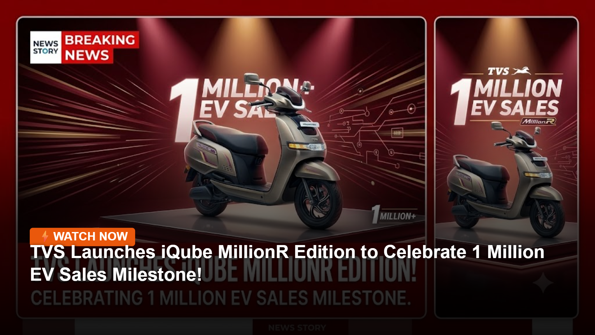 TVS Launches iQube MillionR Edition to Celebrate 1 Million EV Sales Milestone!